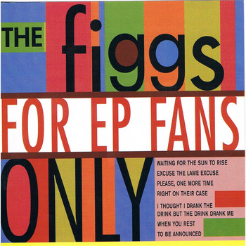 The Figgs - For EP Fans Only
