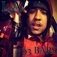 L.A. - 93 Bars (Explicit)