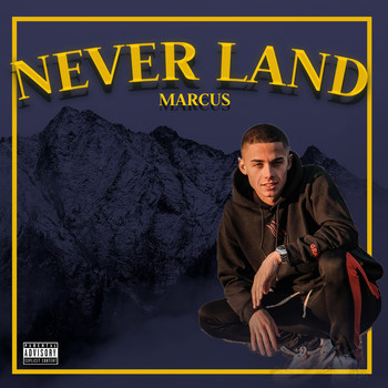 Marcus - Neverland (Explicit)