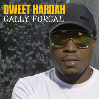 Cally FURCAL - Dweet Hardah