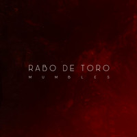Mumbles - Rabo de Toro