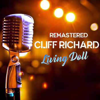 Cliff Richard - Living Doll (Remastered)