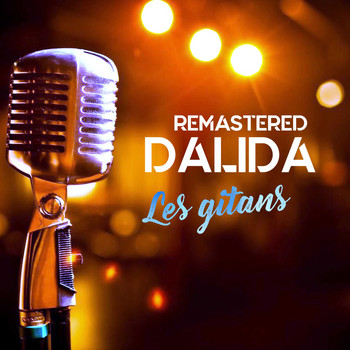 Dalida - Les gitans (Remastered)