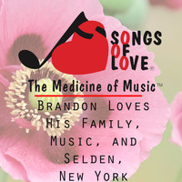 E. Gold - Brandon Loves His Family, Music, and Selden, New York
