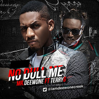 Mr. Deewone - No Dull Me