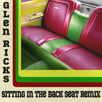 Glen Ricks - Sitting In The Back Seat (Remix)