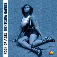 Nickeishia Barnes - Rock Of Ages