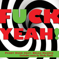Paddy Duke - F*** Yeah (Explicit)
