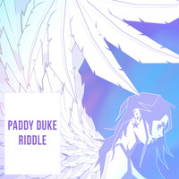 Paddy Duke - Riddle