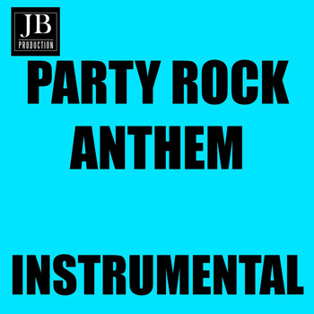 Junta - Party Rock Anthem
