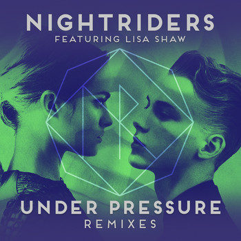 Nightriders - Under Pressure (Remixes)