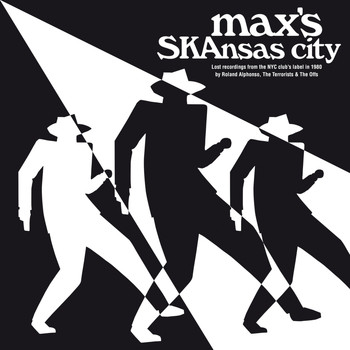 Roland Alphonso, The Terrorists & The Offs - Max's Skansas City (Lost Recordings from the N.Y.C Club)