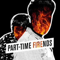 Part-Time Friends - Fire (La nuit)