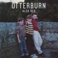 Alex Rex - Otterburn