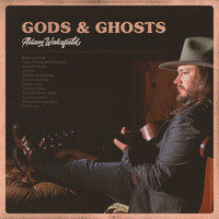 Adam Wakefield - Gods & Ghosts (Explicit)