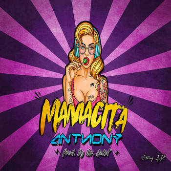 anthony - Mamacita