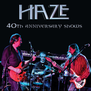Haze - 40th anniversary shows (Live)