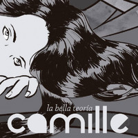 Camille - La Bella Teoría