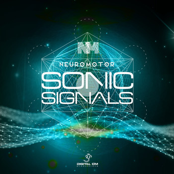 Neuromotor - Sonic Signals