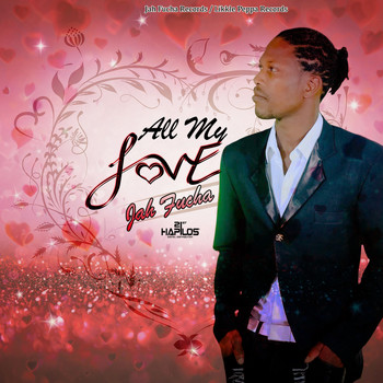 Jah Fucha - All My Love