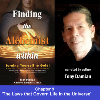 Tony Damian - Chapter 9 - The Laws that Govern Life in the Universe