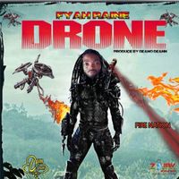 Fyah Raine - Drone