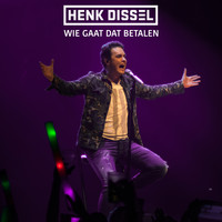 Henk Dissel - Wie gaat dat betalen (Carnaval)