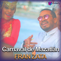 Fran Zata - Carnaval de Mazatlan