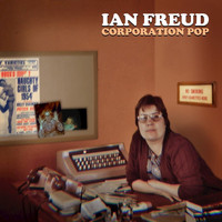 Ian Freud - Corporation Pop