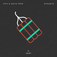 ATFC & David Penn - Dynamite