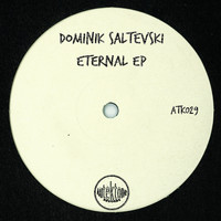 Dominik Saltevski - Eternal