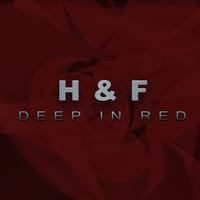 H & F - Deep in Red