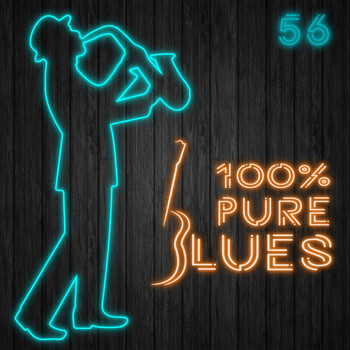Various Artists - 100% Pure Blues / 56