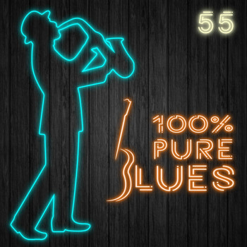 Various Artists - 100% Pure Blues / 55