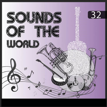 Various Artists - Sounds Of The World / Instrumental / 32 (Instrumental)