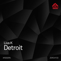 Liva K - Detroit