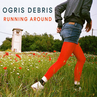 Ogris Debris - Running Around