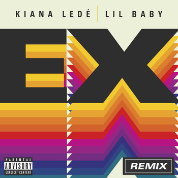 Kiana Ledé - EX (Remix [Explicit])