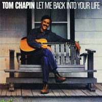 Tom Chapin - Let Me Back Into Your Life