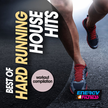 Various Artists - Best of Hard Running House Hits Workout Compilation