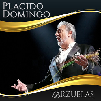 Plácido Domingo - Zarzuelas