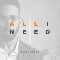 Jason Brown - All I Need