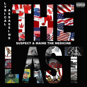 Suspect & Maine the Medicine - The Last (Explicit)