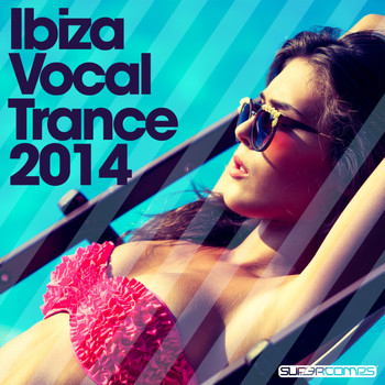 Various Artists - Ibiza Vocal Trance 2014