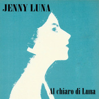 Jenny Luna - Al chiaro di Luna