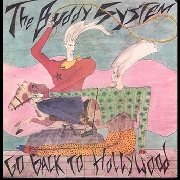 The Buddy System - Go Back to Hollywood