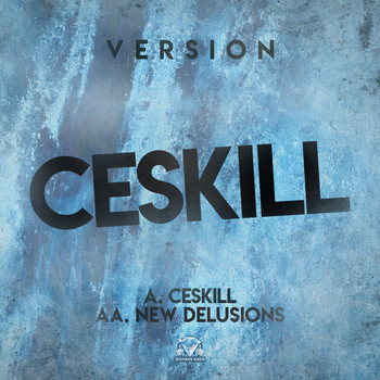 Version - Ceskill  / New Delusions