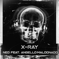 Neo - X-Ray (feat. Angello Maldonado)