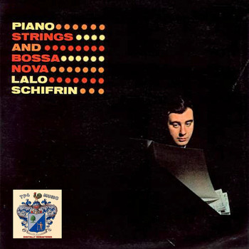 Lalo Schifrin - Piano, Strings and Bossa Nova