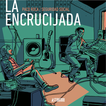 Seguridad Social feat. Paco Roca - La Encrucijada (Versión Deluxe)